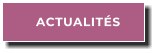ACTUALITÉS